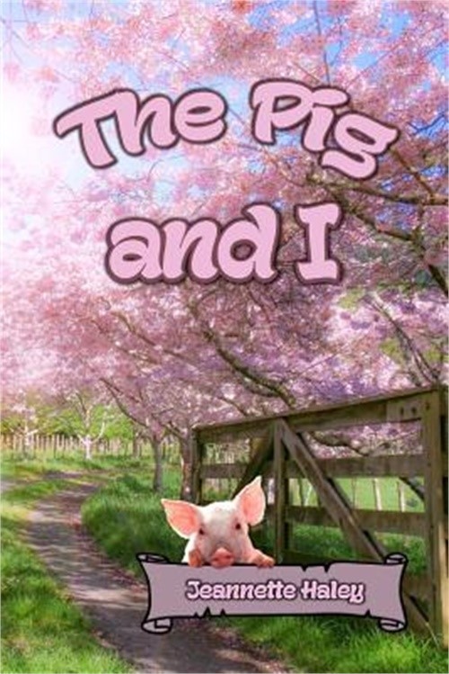 The Pig and I (Paperback or Softback)