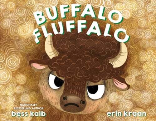Buffalo Fluffalo by Bess Kalb: New