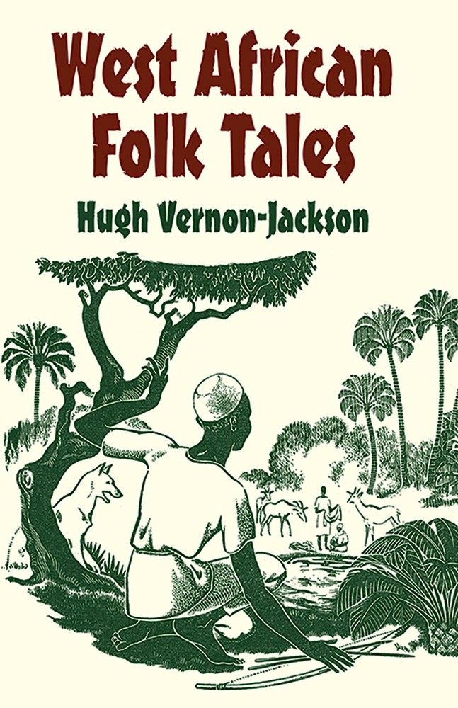 West African Folk Tales (African American) by Vernon-Jackson