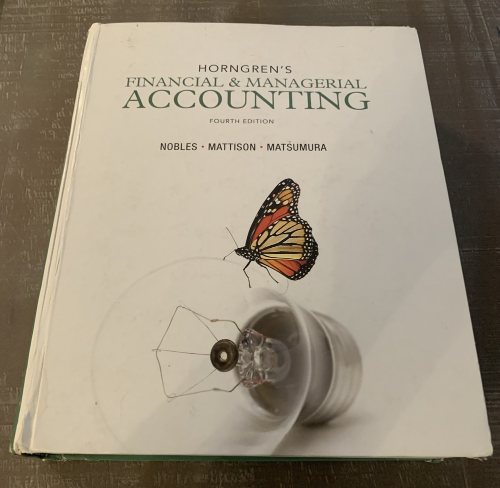 Horngren's Financial and Managerial Accounting : The Managerial C