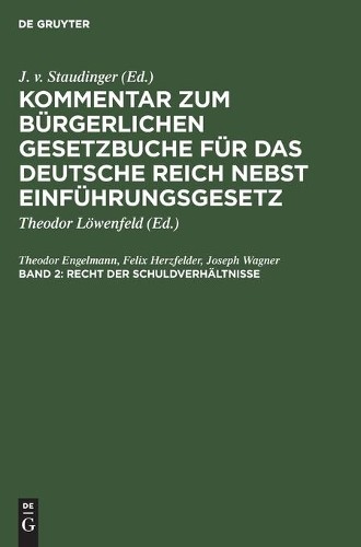 Julius Von Staudinger Philipp Mayring Karl Kober Theo Recht Der Schul (Hardback)
