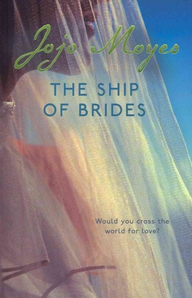 Ship of Brides, Paperback by Moyes, Jojo, Like New Used, Free shipping in the US
