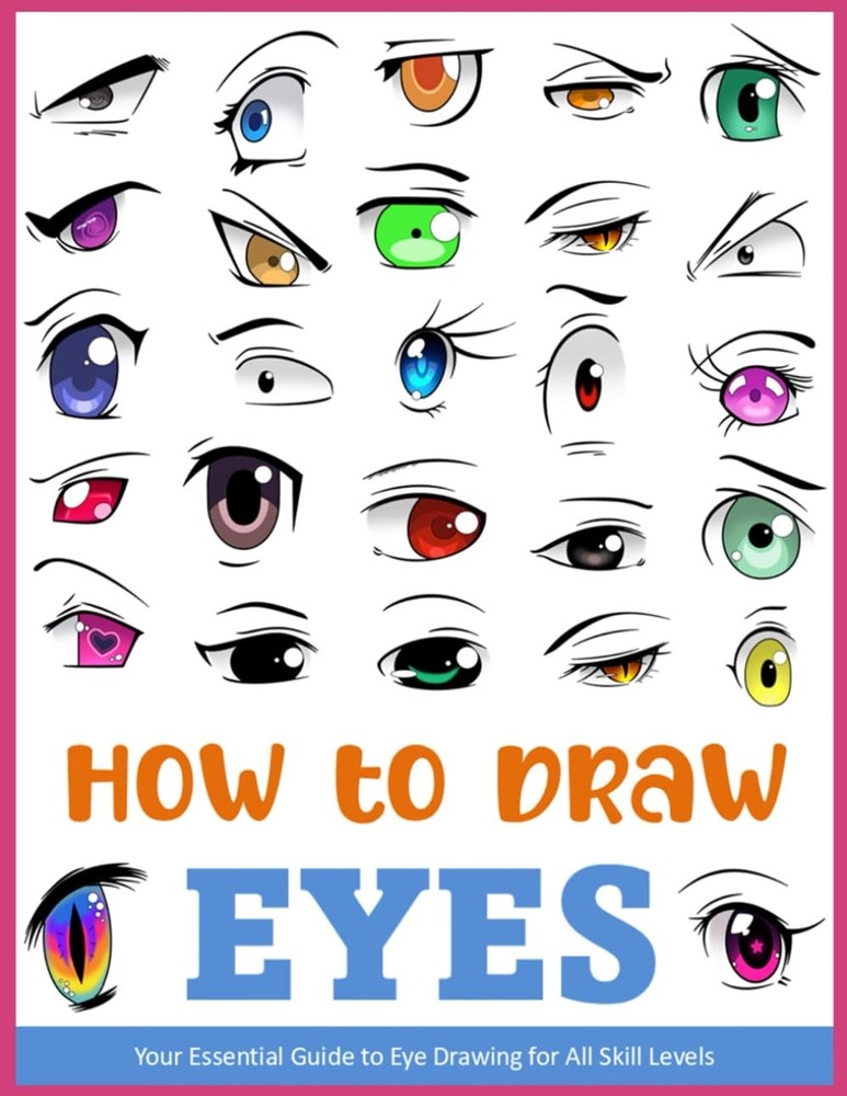 how to draw eyes: Your Guide to Drawing Expressive Eyes