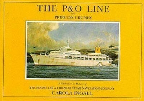 The P & O Line and Princess Cruises: A Celebrati... by Ingall, Carola 0951603868FREE US DELIVERY | ISBN: 0951603868 | Quality Books