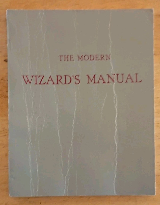 The Modern Wizard's Manual by Don Boles