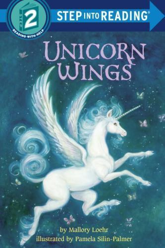 Unicorn Wings (Step into Reading), USED-Very Good, Loehr, Mallory