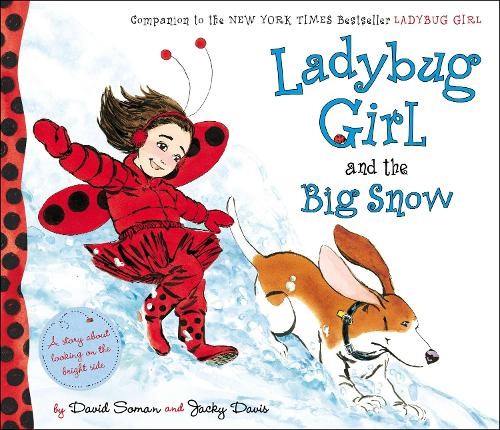 Ladybug Girl and the Big Snow, Davis, Jacky