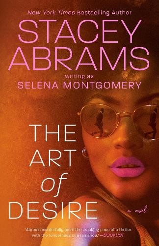 Stacey Abrams Selena Montgomery The Art of Desire (Paperback)Another great item from Rarewaves USA | Free delivery!