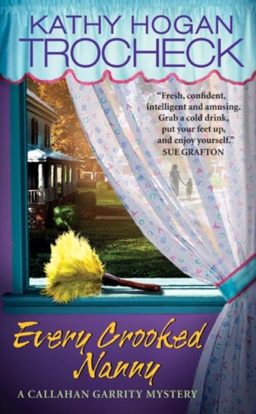 Every Crooked Nanny Mass Market Paperbound Kathy Hogan TrocheckFree US Delivery | ISBN:0061091707