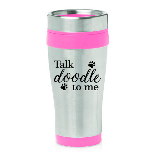 16 oz Travel Coffee Mug Talk Doodle To Me Doodle Dog