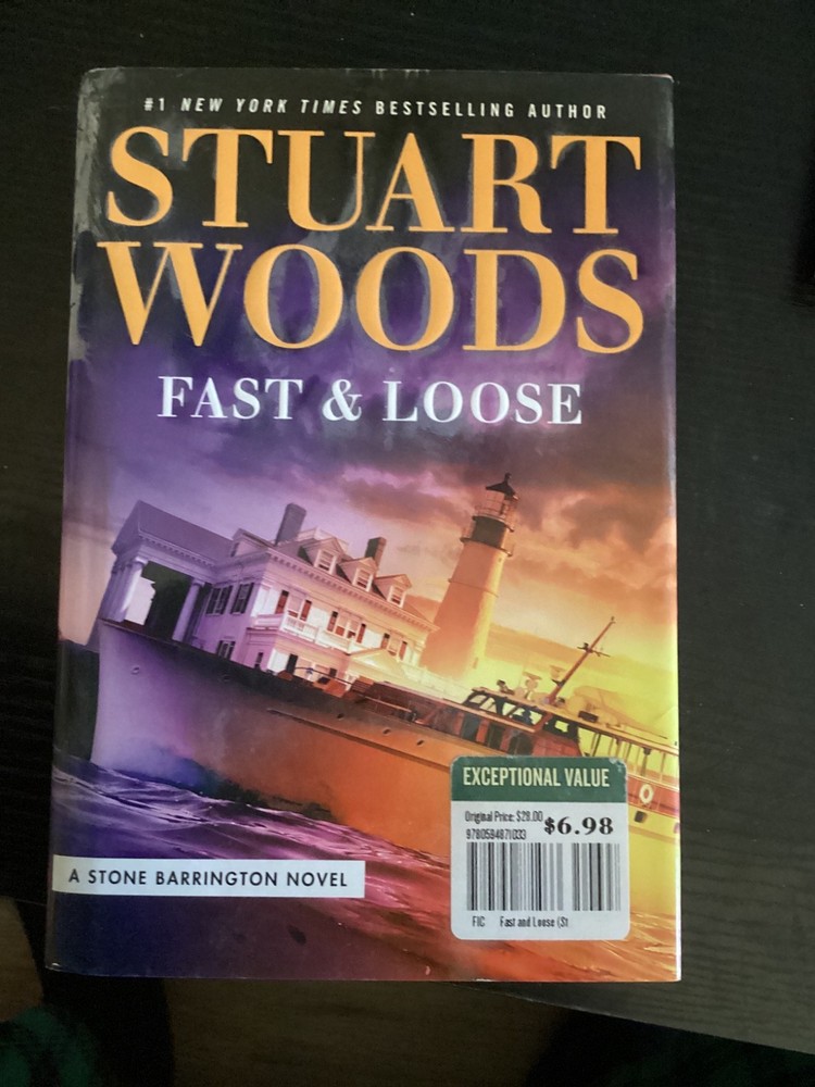 Fast and Loose by Stuart Woods (2017, Hardcover)