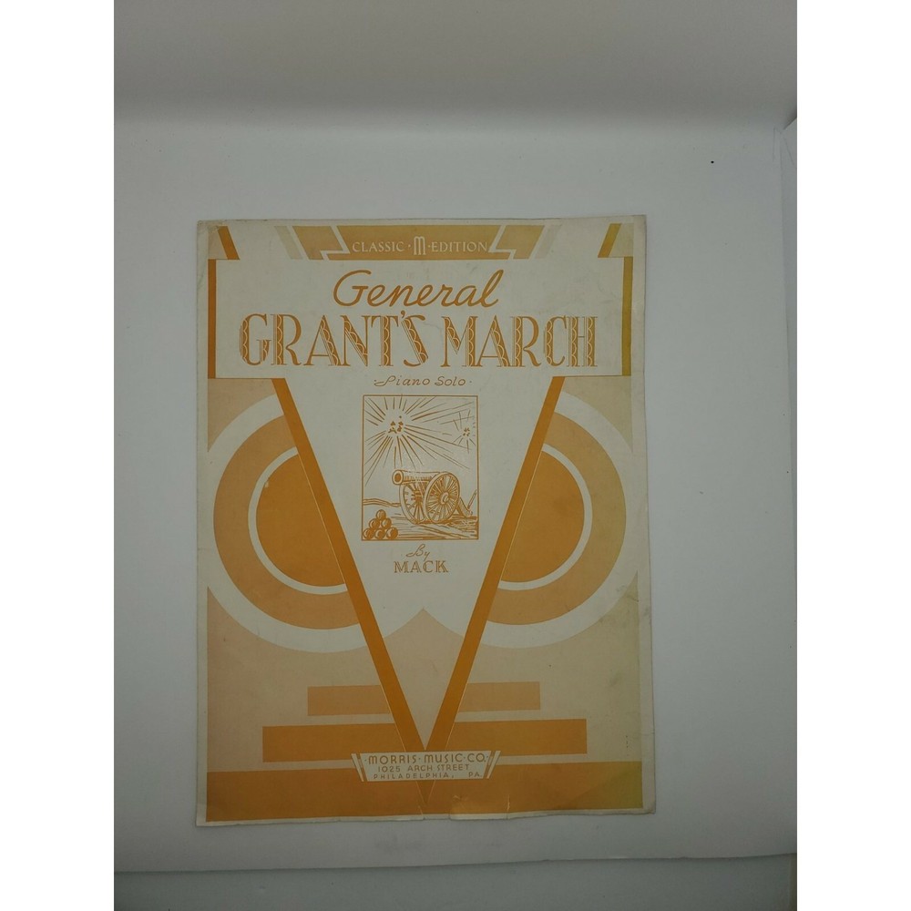 General Grant's March Piano solo by Mack 1933 Sheet Music