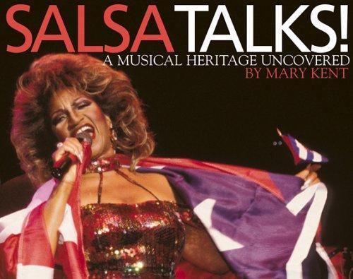 Salsa Talks: A Musical Heritage Uncovered - Hardcover By Kent, Mary - Like New