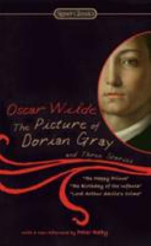 Picture of Dorian Gray and Three Stories, Paperback by Wilde, Oscar; Schmidga...