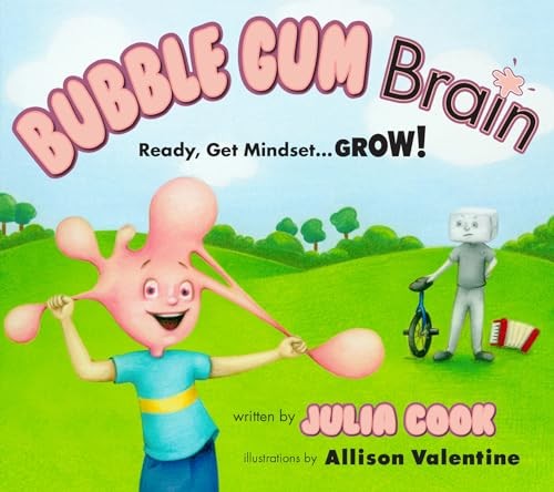 Bubble Gum Brain: Ready, Get Mindset......, Cook, Julia