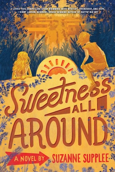 Sweetness All Around, Paperback by Supplee, Suzanne, Like New Used, Free ship...