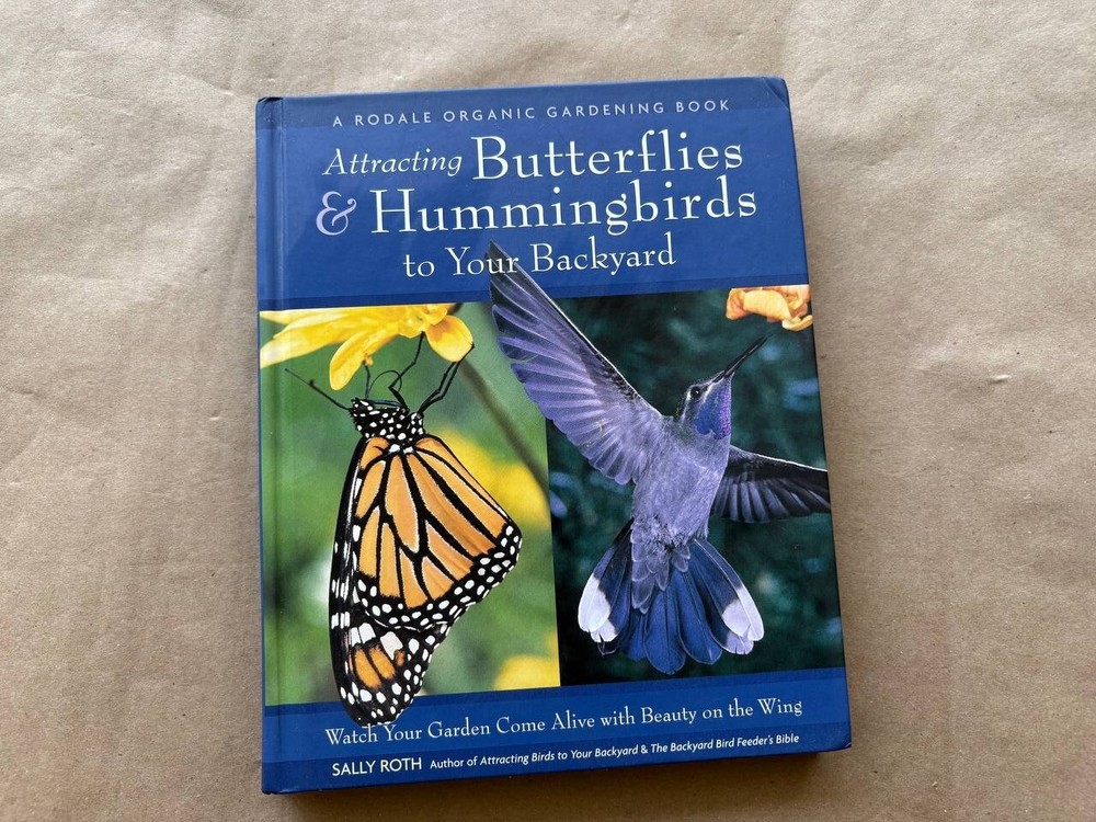 Attracting Butterflies and Hummingbirds to Your Backyard : Watch Your Garden...