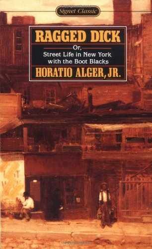 Ragged Dick Or, Street Life in New - Paperback, by Horatio Alger - Very Good