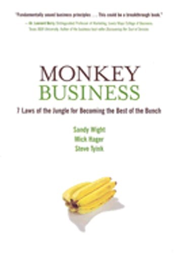 Monkey Business: 7 Laws of the Jungle for Becoming the Best of the Bunch: Used