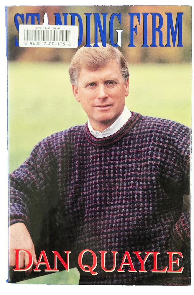 Standing Firm (Hardcover Book) By Dan Quayle - Former Vice President Biography