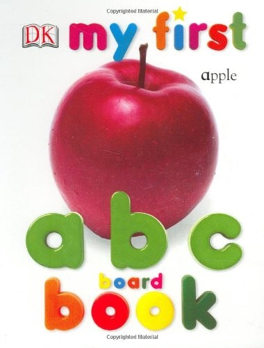 My First ABC Board Book (DK My First ..., DK Publishing