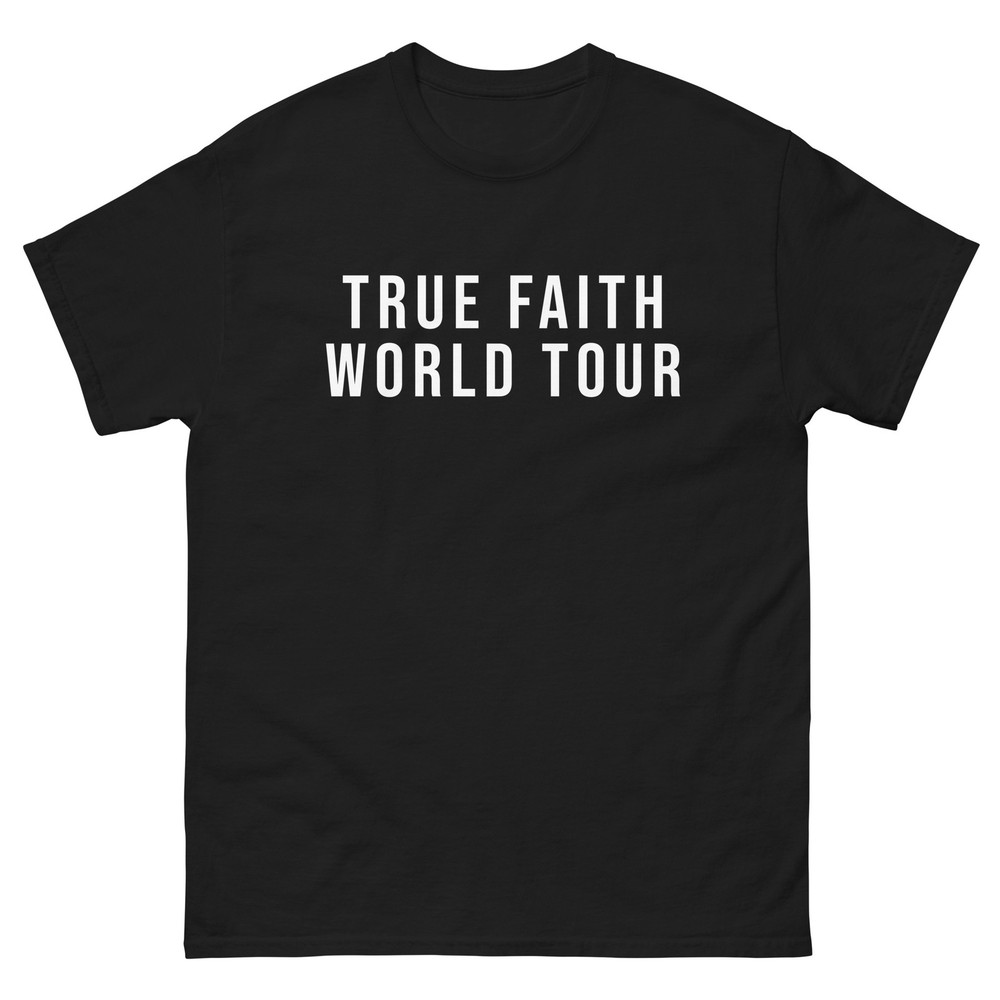 True Faith World Tour black christian jesus god bible tee shirt t-shirt