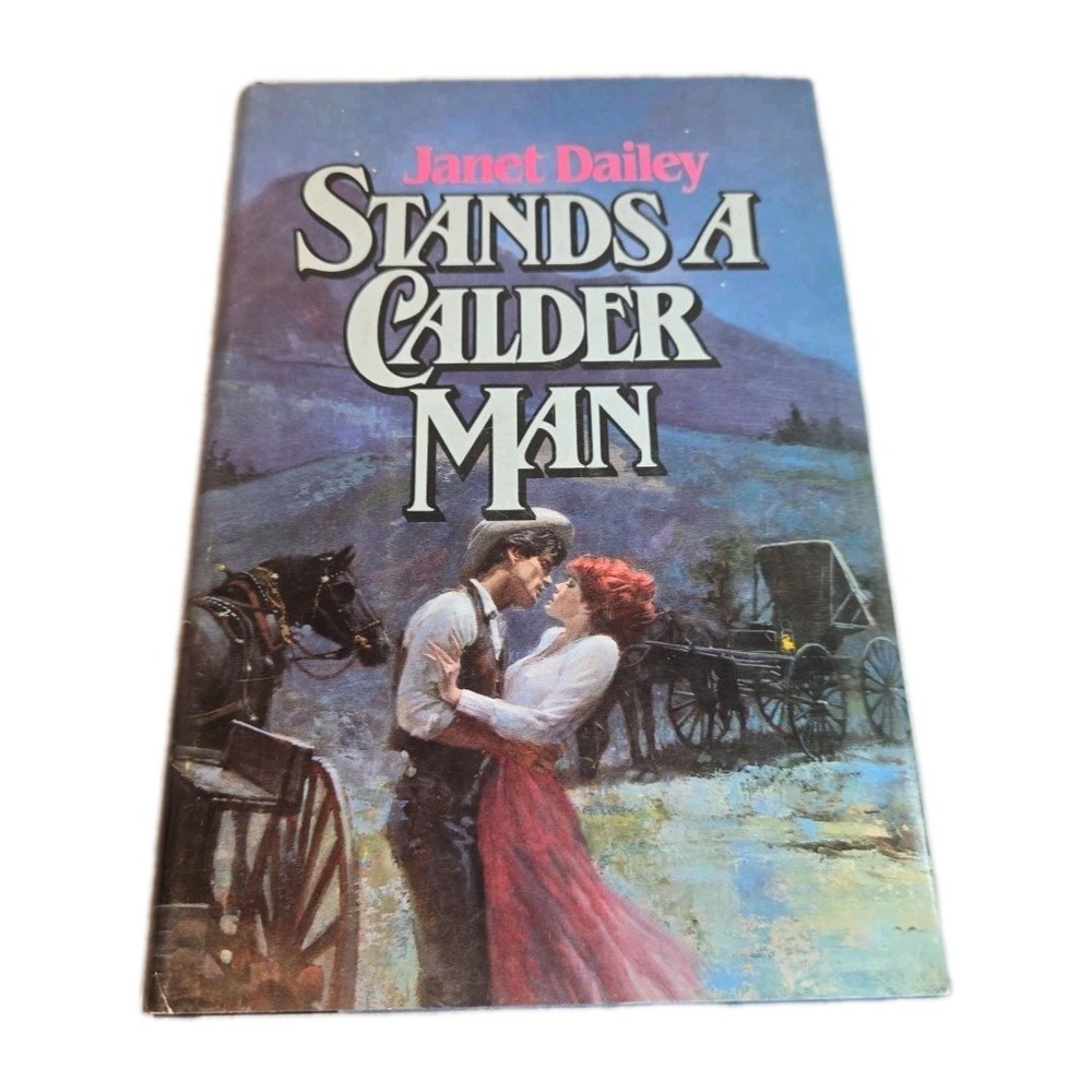 Stands A Calder Man by Janet Dailey (1983)- BCE HCDJ - Very Good
