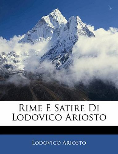 Rime E Satire Di Lodovico Ariosto by Ariosto, Lodovico, Like New Used, Free s...