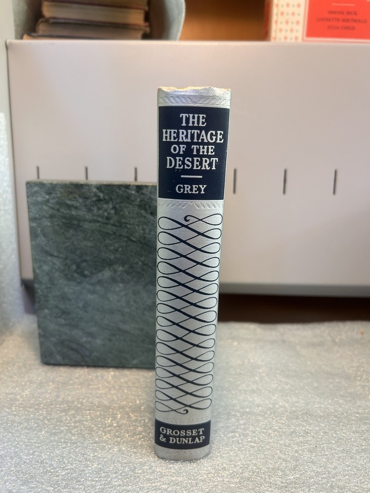 Zane Grey The Heritage of the Desert Anniversary Edition 1910 HC Vintage rare