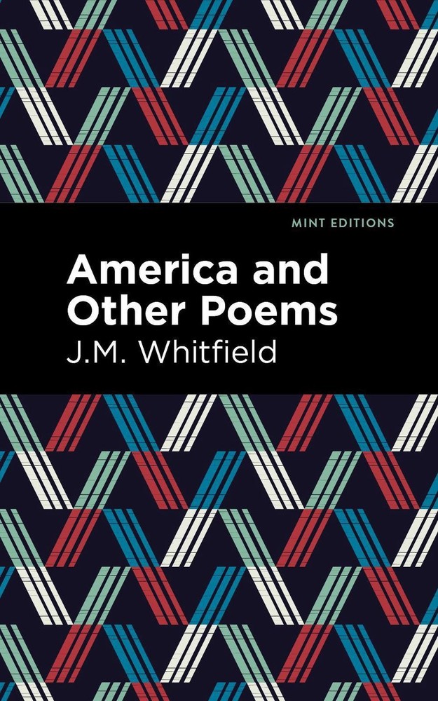 America and Other Poems by J.M. Whitfield (English) Paperback Book