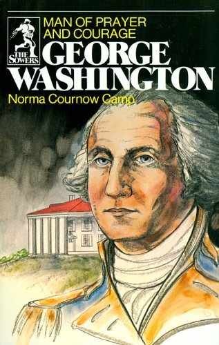 George Washington: Man of - Paperback, by Camp Norma Cournow; - Acceptable
