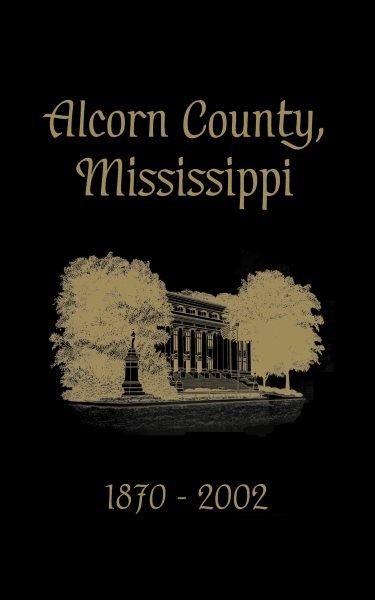 Alcorn Co, Ms - Pictorial, Hardcover by Turner Publishing Company (COM), Bran...
