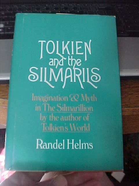 TOLKIEN and THE SILMARILS by Helms Imagination, Myth (1981 FE Green DJ