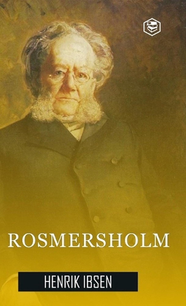 Rosmersholm Hardcover Library Edition by Henrik Ibsen  