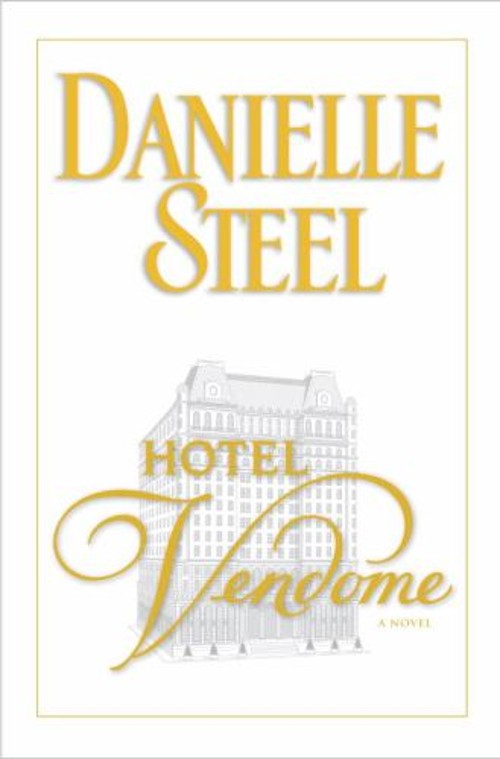 Hotel Vendome Hardcover Danielle SteelFree US Delivery | ISBN:0385343175