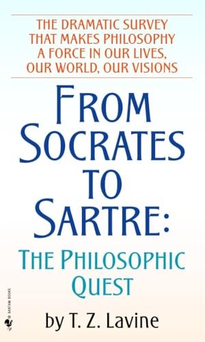 From Socrates to Sartre: The Philos..., Thelma Z. Lavin