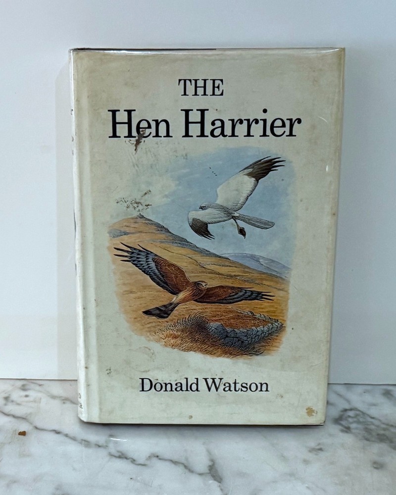 The Hen Harrier - By Donald Watson - 1977 - Hardcover - First Edition