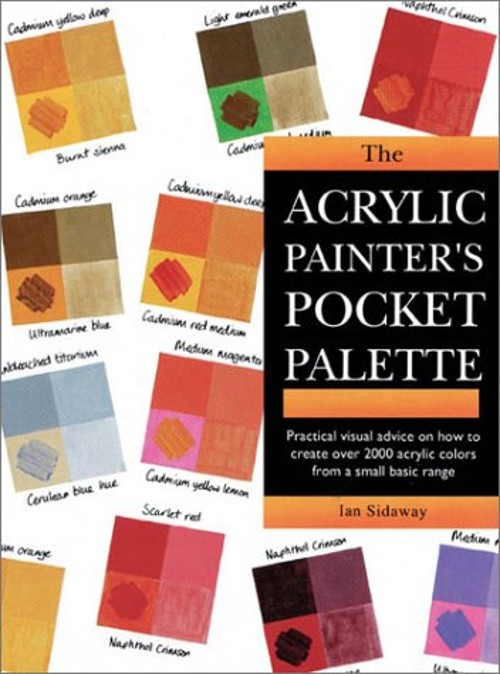 Acrylic Painters Hardcover Ian SidawayFree US Delivery | ISBN:0891345817
