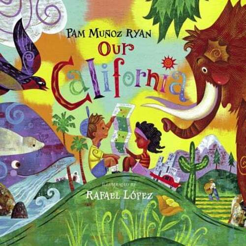 Our California by Pam Munoz Ryan: Used