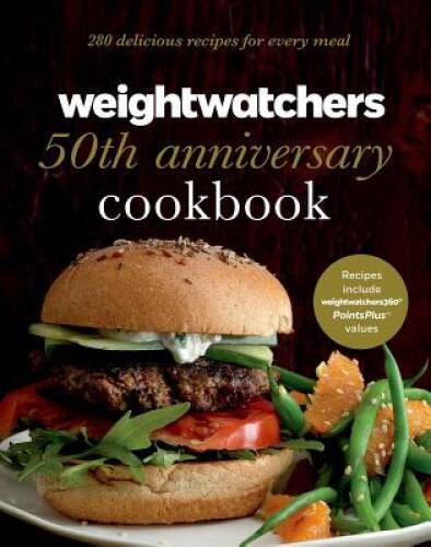 Weight Watchers 50th Anniversary Cookbook: 280 Delicious Recipes f - ACCEPTABLE