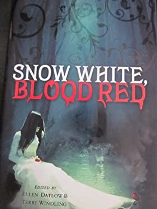 Snow White Blood Red Ellen DatlowFree US Delivery | ISBN:1435126793