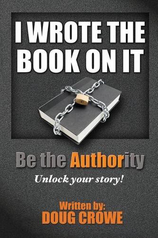 I Wrote the Book On It by Doug Crowe (English) Paperback Book
