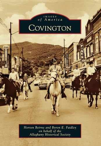 Covington (Images of America) - Paperback, by Beirne Horton; Faidley - Very Good