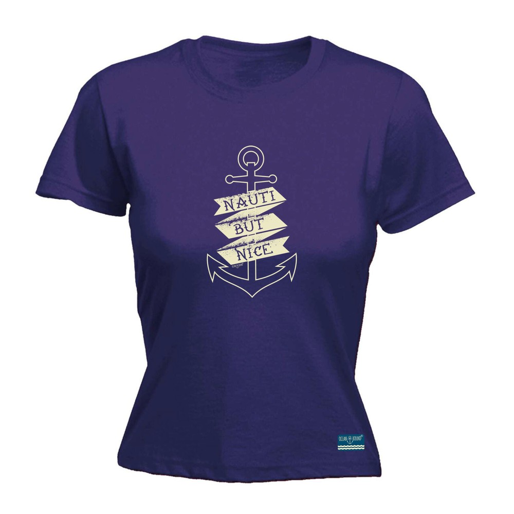 Sailing Ob Nauti But Nice - Womens T Shirt Funny T-Shirt Novelty gift tshirt