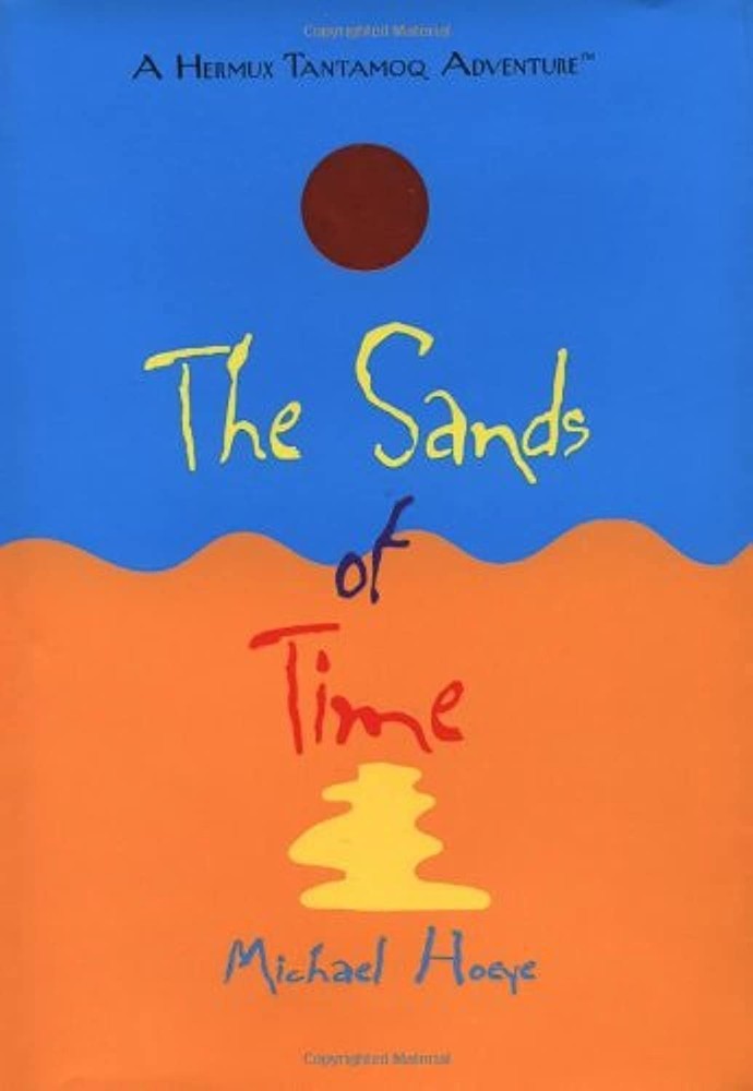 The Sands of Time: A Hermux Tantamoq Adventure by Hoeye