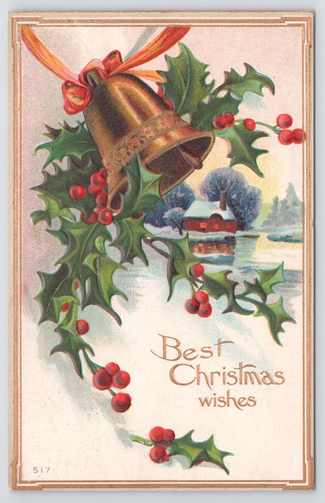 Best Christmas Wishes~River House Scene W/ Holly & Bell~PM 1910~Vintage Postcard