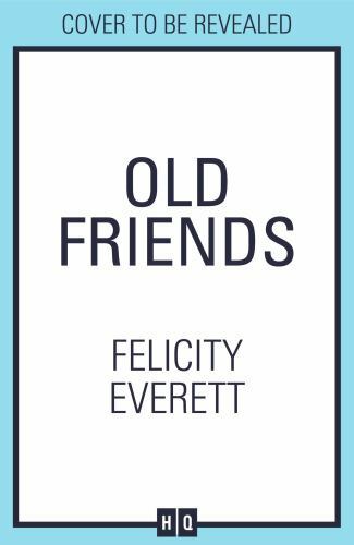 Old Friends, Paperback by Everett, Felicity, Brand New, Free shipping in the US