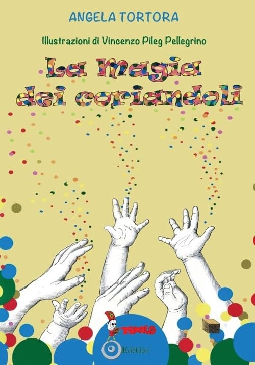 Vincenzo Pileg Pellegrino Angela Tortora La magia dei coriandoli (Paperback)Another great item from Rarewaves USA | Free delivery!