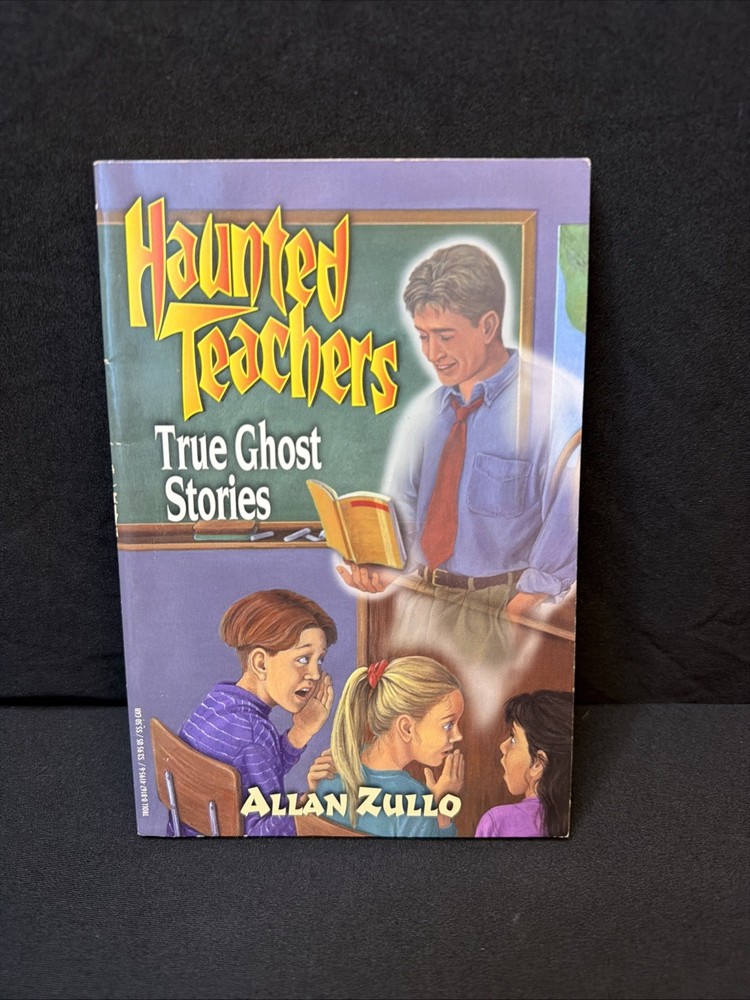 Haunted Teachers True Ghost Stories by Allan Zullo (1996, Paperback)