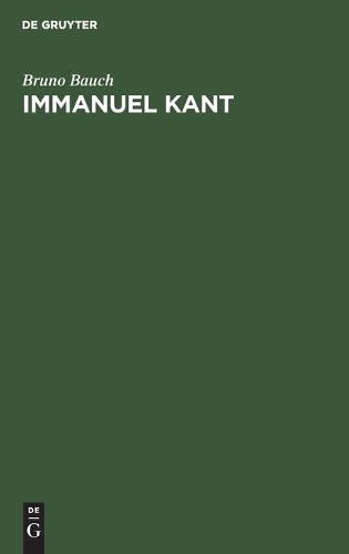 Bruno Bauch Immanuel Kant (Hardback)